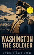ebook: Washington the Soldier (Annotated)