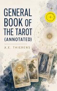 ebook: General Book of the Tarot (Annotated)