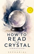 eBook: How to Read the Crystal (Annotated)