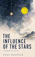 ebook: The Influence of the Stars (Annotated)