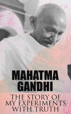 eBook: The Story of My Experiments with Truth