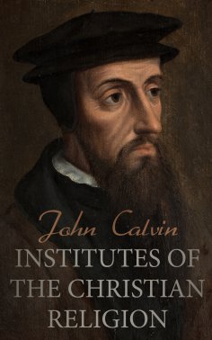 eBook: Institutes of the Christian Religion