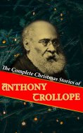 eBook: The Complete Christmas Stories of Anthony Trollope