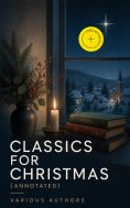 ebook: Classics for Christmas (Annotated)
