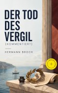eBook: Der Tod des Vergil (Kommentiert)