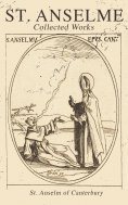 eBook: St. Anselme: Collected Works