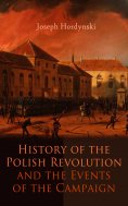 eBook: History of the Polish Revolution and the Events of the Campaign