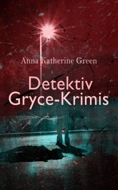 eBook: Detektiv Gryce-Krimis