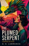 ebook: The Plumed Serpent (Annotated)