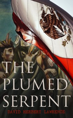 eBook: The Plumed Serpent