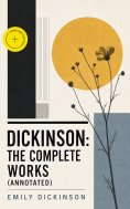 ebook: Dickinson: The Complete Works (Annotated)