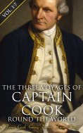 eBook: The Three Voyages of Captain Cook Round the World (Vol. 1-7)