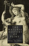 eBook: The Natural History of Pliny (Vol. 1-6)