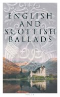 eBook: English and Scottish Ballads (Vol. 1-8)