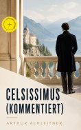 eBook: Celsissimus (Kommentiert)