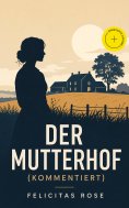 ebook: Der Mutterhof (Kommentiert)