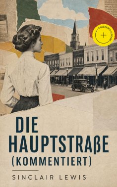 eBook: Die Hauptstraße (Kommentiert)