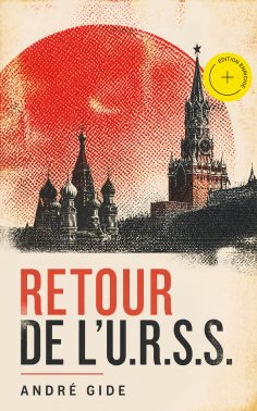 ebook: Retour de l'U.R.S.S. (Annoté)