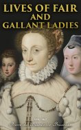 eBook: Lives of Fair and Gallant Ladies (Vol. 1&2)
