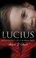 eBook: Lucius - Adventures of a Roman Boy