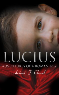 eBook: Lucius - Adventures of a Roman Boy