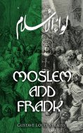 eBook: Moslem and Frank