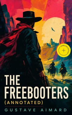 ebook: The Freebooters (Annotated)
