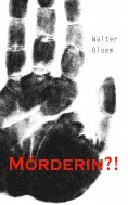 ebook: Mörderin?!