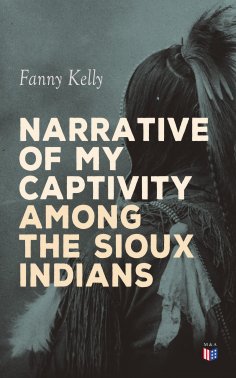 eBook: Narrative of My Captivity Among the Sioux Indians