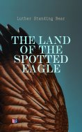 ebook: The Land of the Spotted Eagle