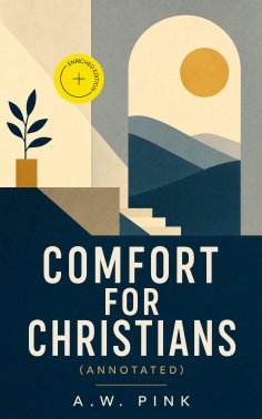 eBook: Comfort for Christians (Annotated)