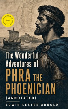 ebook: The Wonderful Adventures of Phra the Phoenician (Annotated)