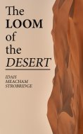 eBook: The Loom of the Desert