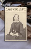 ebook: A Woman's Quest: The life of Marie E. Zakrzewska, M.D.