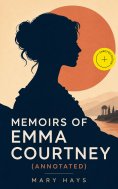 ebook: Memoirs of Emma Courtney (Annotated)