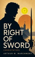 ebook: By Right of Sword (Annotated)