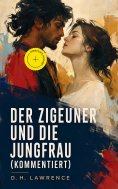 ebook: Der Zigeuner und die Jungfrau (Kommentiert)