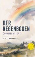 ebook: Der Regenbogen (Kommentiert)