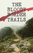 eBook: The Bloody Border Trails