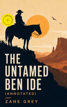 ebook: The Untamed Ben Ide (Annotated)
