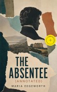 ebook: The Absentee (Annotated)