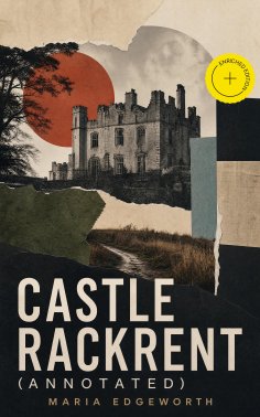 ebook: Castle Rackrent (Annotated)