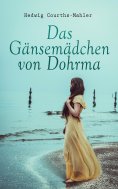 eBook: Das Gänsemädchen von Dohrma