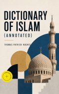 ebook: Dictionary of Islam (Annotated)