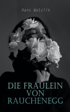 eBook: Die Fräulein von Rauchenegg
