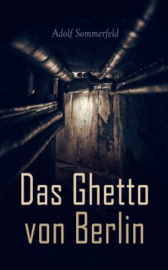 eBook: Das Ghetto von Berlin