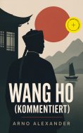 ebook: Wang Ho (Kommentiert)