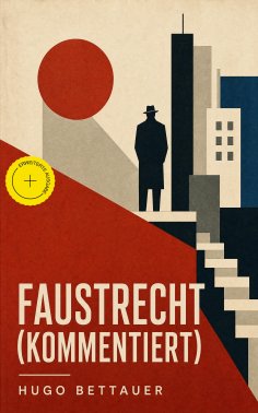 ebook: Faustrecht (Kommentiert)