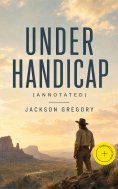 eBook: Under Handicap (Annotated)