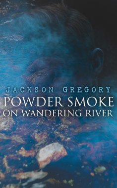 eBook: Powder Smoke on Wandering River
